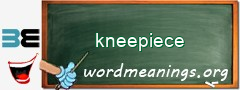 WordMeaning blackboard for kneepiece